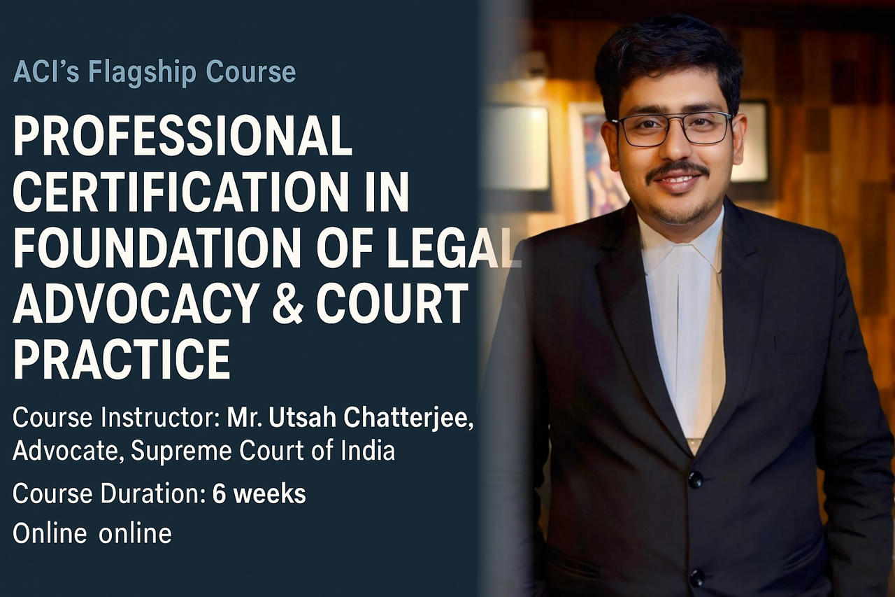 Foundation Course in Indian Court Practice & Procedure